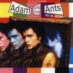Adam And The Ants : The Collection
